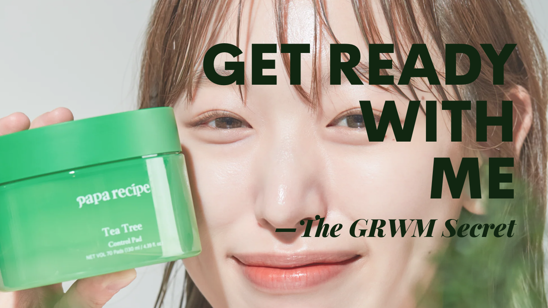 [Glowy Letter #004] Get Ready With Me — Discover the Papa Recipe Glow ✨ (Now 10% Off!)