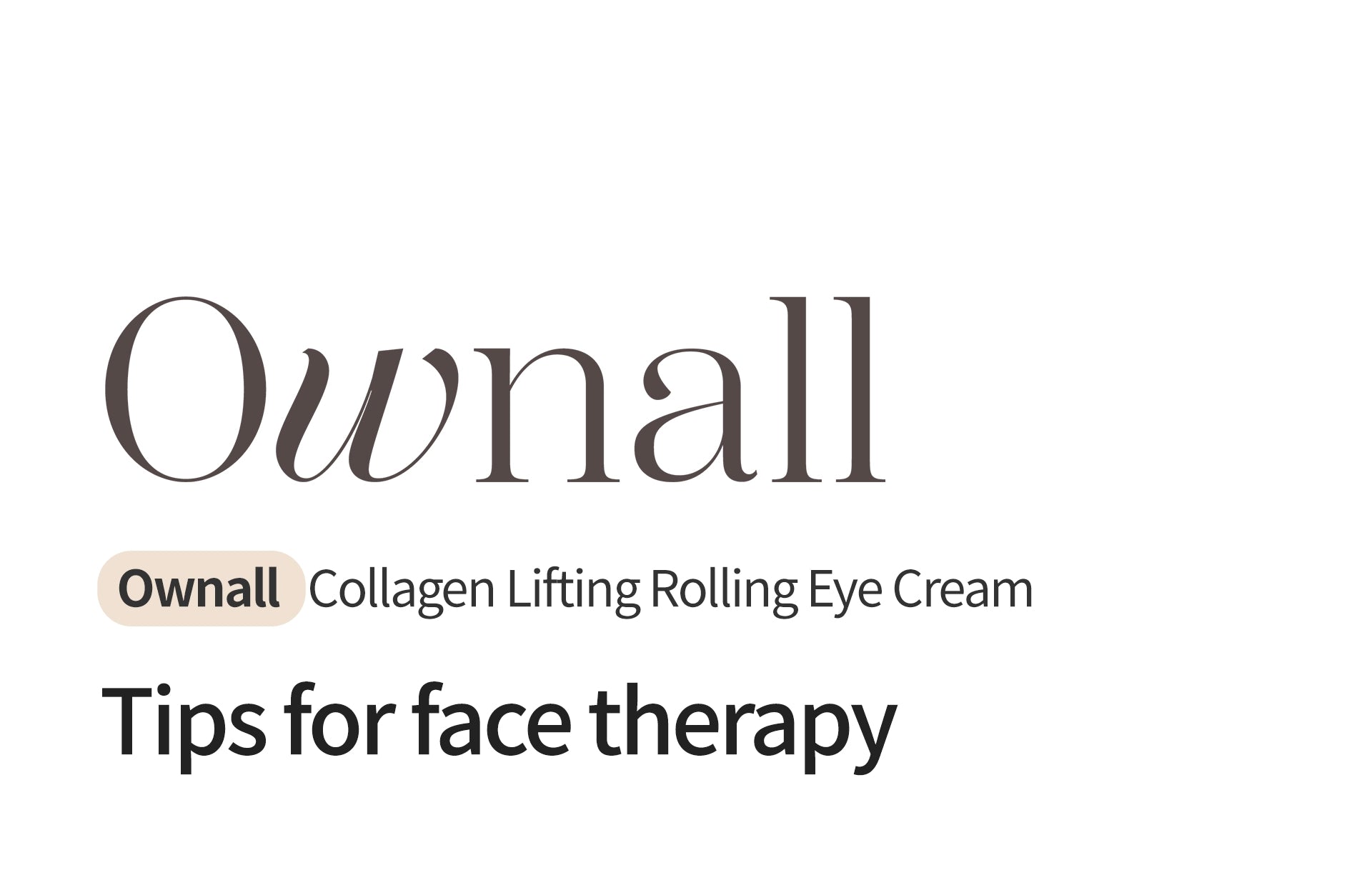 OWNALL Collagen Lifting  Rolling Eye Cream